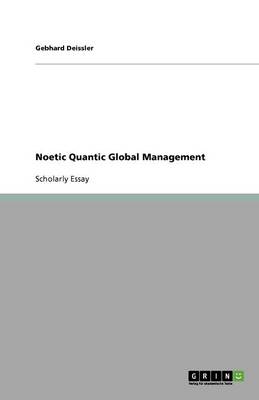 Book cover for Noetic Quantic Global Management
