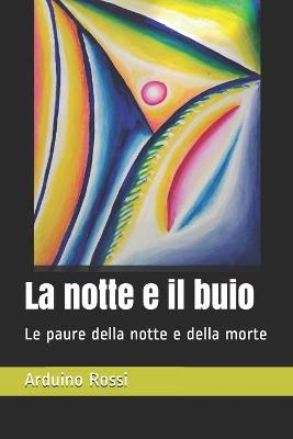 Book cover for La notte e il buio