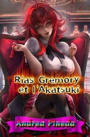 Cover of Rias Gremory et l'Akatsuki