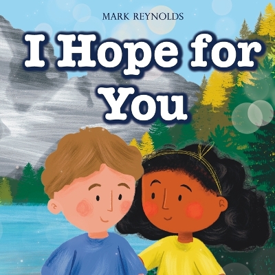 Book cover for I Hope For You