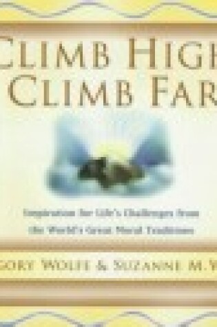 Cover of Climb High, Climb Far