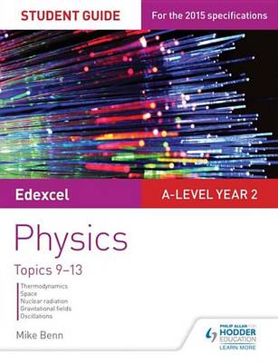 Book cover for Edexcel A Level Year 2 Physics Student Guide: Topics 9-13