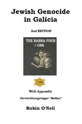 Book cover for Jewish Genocide in Galicia 2nd Ed