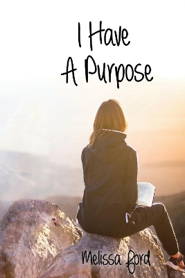 Book cover for I Have a Purpose