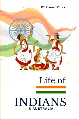 Cover of Life of Indians in Australia