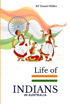 Book cover for Life of Indians in Australia