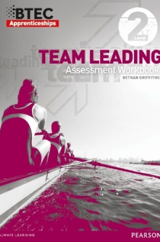 Cover of BTEC Apprenticeship Assessment Workbook Team Leading Level 2