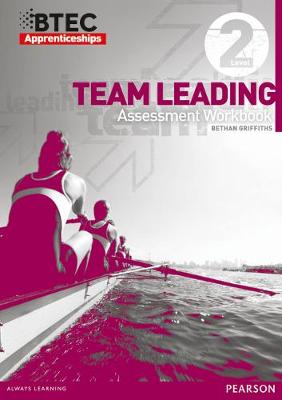 Book cover for BTEC Apprenticeship Assessment Workbook Team Leading Level 2