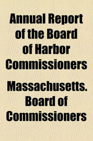 Cover of Annual Report of the Board of Harbor Commissioners