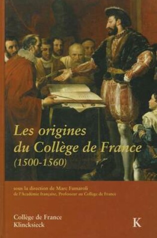 Cover of Les Origines Du College de France (1500-1560)