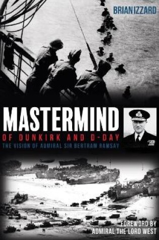 Cover of Mastermind of Dunkirk and D-Day