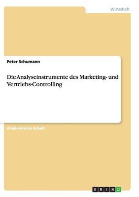 Book cover for Die Analyseinstrumente des Marketing- und Vertriebs-Controlling