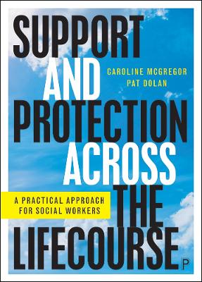 Book cover for Support and Protection Across the Lifecourse