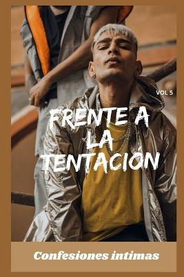 Book cover for Frente a la tentación (vol 5)