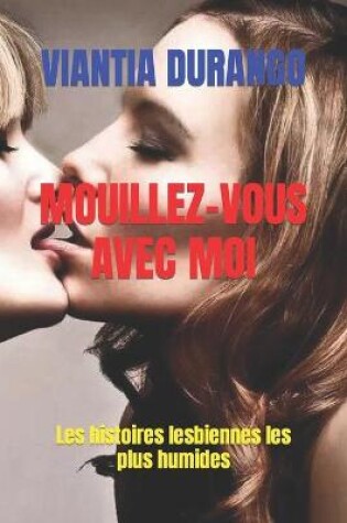 Cover of Mouillez-Vous Avec Moi