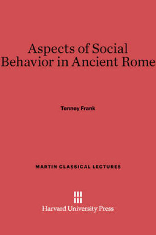 Cover of Aspects of Social Behavior in Ancient Rome