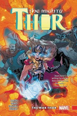 Book cover for Mighty Thor Vol. 4: The War Thor