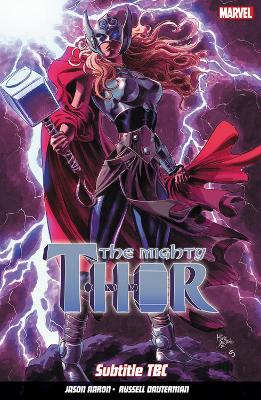 Book cover for The Mighty Thor Vol. 4: The War Thor