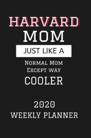 Cover of Harvard Mom Weekly Planner 2020