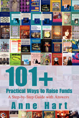 Book cover for 101+ Practical Ways to Raise Funds