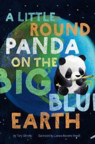 Cover of A Little Round Panda on the Big Blue Earth