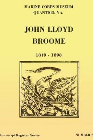 Cover of Register of the John Lloyd Broome Papers 1849-1989