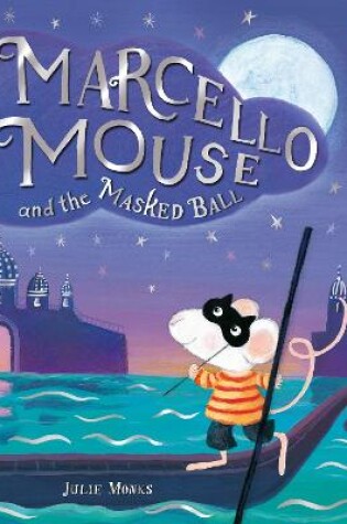 Cover of Marcello Mouse and the Masked Ball