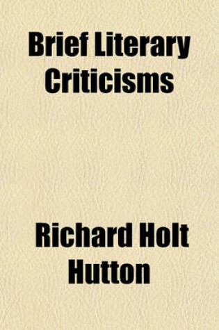 Cover of Brief Literary Criticisms