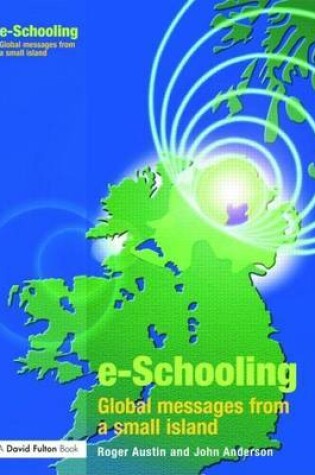Cover of E-Schooling: Global Messages from a Small Island