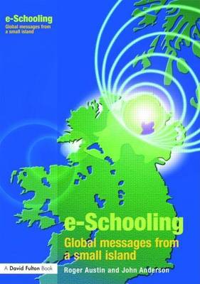 Book cover for E-Schooling: Global Messages from a Small Island