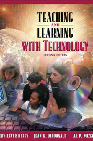 Cover of Teaching and Learning with Technology (with Skill Builders CD), MyLabSchool Edition