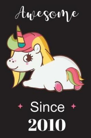 Cover of Baby Unicorn Awesome Since 2010