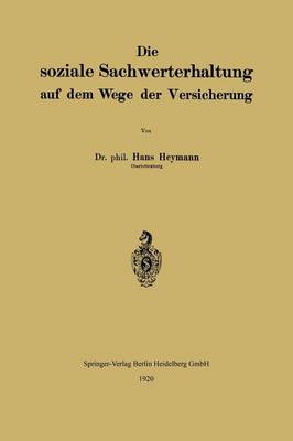 Book cover for Die Soziale Sachwerterhaltung Auf Dem Wege Der Versicherung