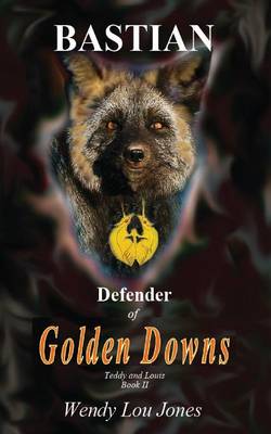Book cover for Bastian - Defender of Golden Downs