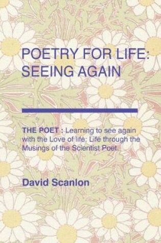 Cover of POETRY FOR LIFE: SEEING AGAIN