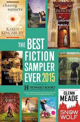 Book cover for The Best Fiction Sampler Ever 2015 - Howard Books