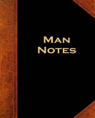 Cover of Man Notes Composition Books For Men Vintage Style