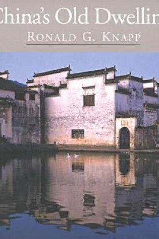 Cover of China's Old Dwellings
