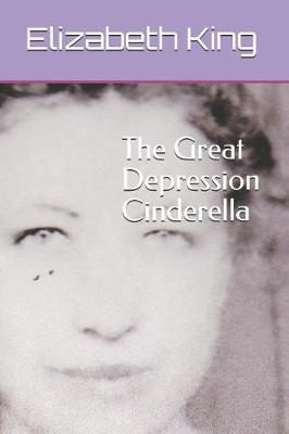 Book cover for The Great Depression Cinderella