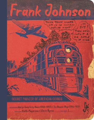 Book cover for Frank Johnson, Secret Pioneer of American Comics Vol. 1
