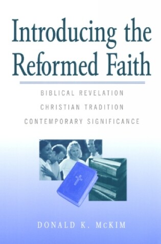 Cover of Introducing the Reformed Faith