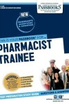 Book cover for Pharmacist Trainee (C-649)