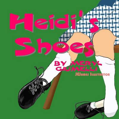 Book cover for Heidi's Shoes