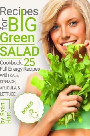 Cover of Recipes for big green salad.