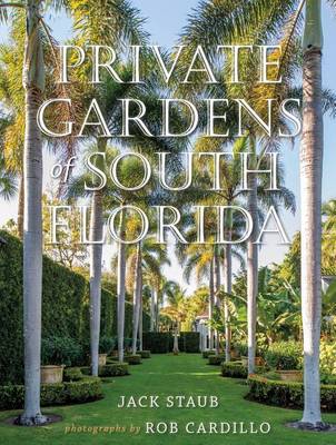 Book cover for Private Gardens of South Florida