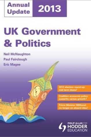 Cover of UK Government and Politics Annual Update 2013