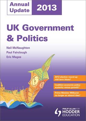 Book cover for UK Government and Politics Annual Update 2013