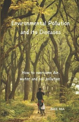 Book cover for Environmental Pollution and its Diseases
