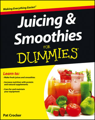 Book cover for Juicing and Smoothies For Dummies