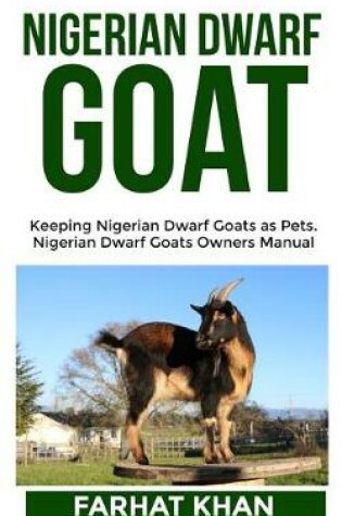 Cover of Nigerian Dwarf Goats